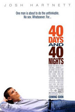 40 Days and 40 Nights (2002) - Movies You Should Watch If You Like There's a Girl in My Soup (1970)